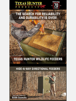 Texas Hunter Products - Reliability and Durability