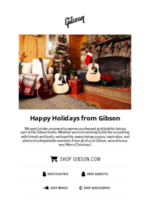 Gibson - Happy Holidays from Gibson 🎁