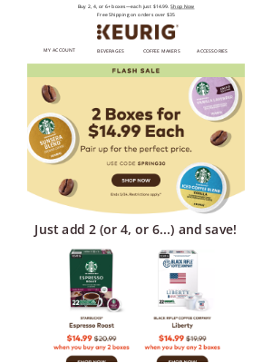 Keurig - Only $14.99 when you buy in 2s