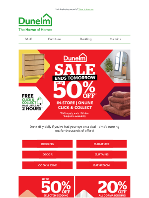 Dunelm (United Kingdom) - Final call: Sale ends tomorrow!