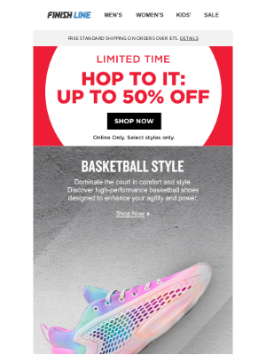 Finish Line - Upgrade Your Look Now With The Latest in Basketball Styles