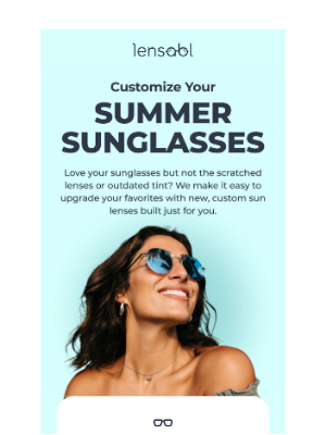 Lensabl - Customize Your Summer Sunglasses 😎☀️