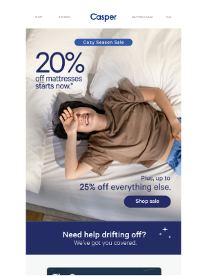 Casper - Snuggle up to 20% off mattresses.