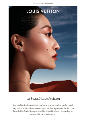Louis Vuitton - La Beauté Louis Vuitton: Launching Soon​
