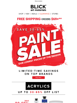 Blick Art Materials - ALMOST OVER: Our Lowest Paint Prices of the Season