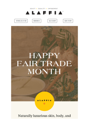 Alaffia - ✊🏾 Happy Fair Trade Month! 🌍