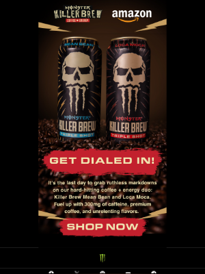 Monster Energy - FINAL CHANCE: KILLER BREW DISCOUNTS​