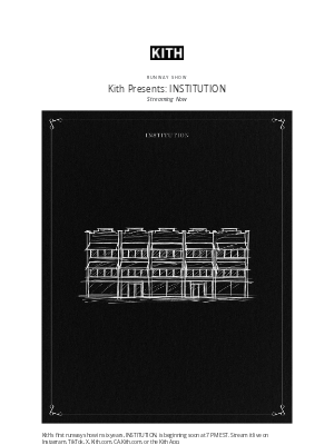 KITH - Streaming Now: INSTITUTION