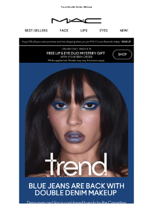MAC Cosmetics - INSIDE: The Canadian tuxedo of makeup trends 👖