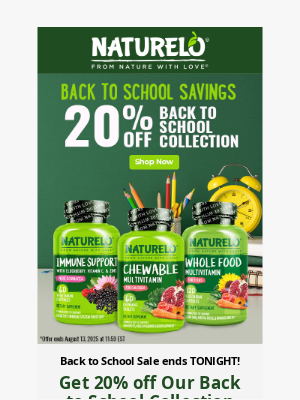 NATURELO Premium Supplements - Final Hours: 20% Off Back to School Deals!