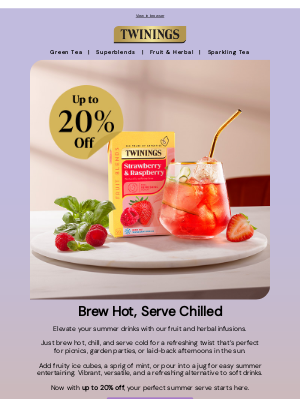 Twinings (United Kingdom) - Elevate Your Summer Sips With Up To 20% off Fruit & Herbal