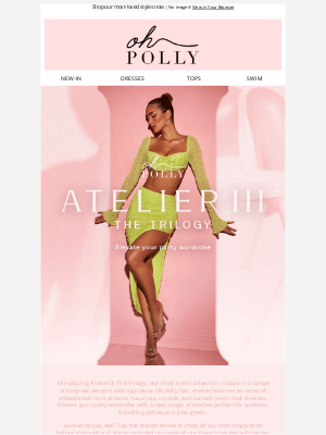 Oh Polly - Introducing Atelier III✨