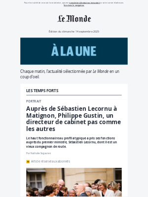 Le Monde - Auprès de Sébastien Lecornu à Matignon, Philippe Gustin, un directeur de cabinet pas comme les autres