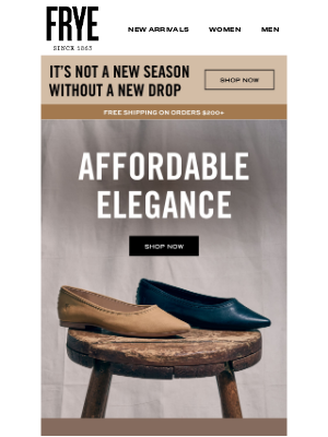 The Frye Company - Everyday Shoes. Exceptional Value.