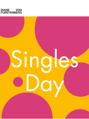 DVF - 1 Day Only: Singles' Day Sale