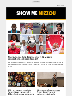 Missouri University - Ten Mizzou connections to Super Bowl LIX; Mizzou expert predicts Super Bowl menu price hikes; and more