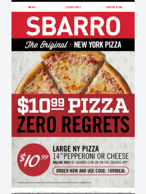 Sbarro - Pepperoni or Cheese? Just $10.99
