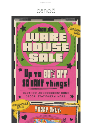 IT’S BACK: The ban.do Warehouse Sale