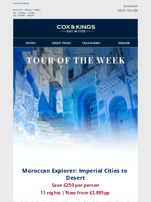 Cox & Kings(United Kingdom) - Tour of the week: Moroccan Explorer Imperial Cities to Desert