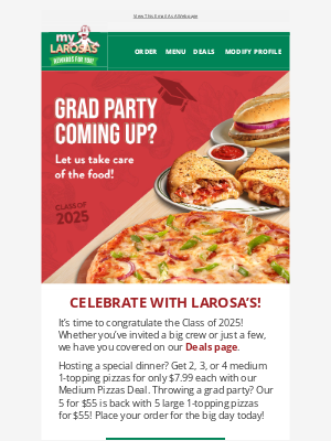 LaRosa’s Pizzeria - Celebrating your favorite Grad? We have a deal for that!