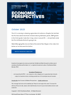 City National Bank - Economic Perspectives: October 2023, The Economy & Bond Yields
