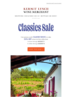 Kermit Lynch Wine Merchant - Final weekend to shop the Classics Sale!