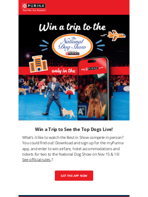 Purina - Win a trip to the National Dog Show!