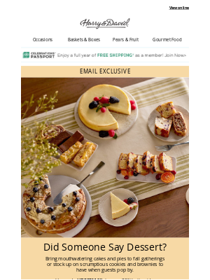 Harry & David - Save on irresistible treats from the bakery.