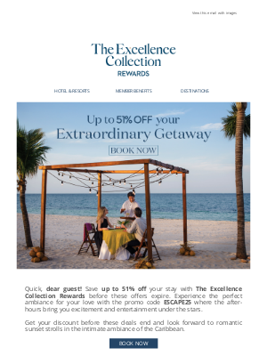Excellence Resorts - Offers up to 51% off ending soon, dear guest!