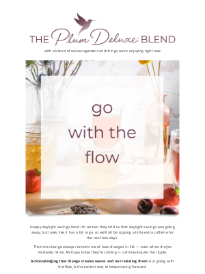Plum Deluxe - The Blend: Go with the flow