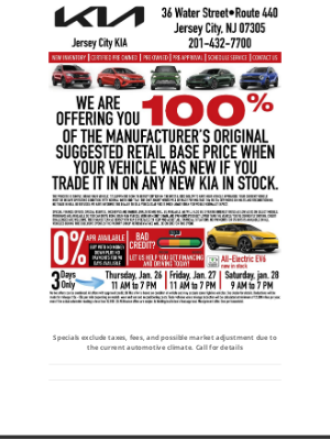 Kia Motors America - Receive Up to Original MSRP Of Your Trade In Towards a New Kia This Weekend!