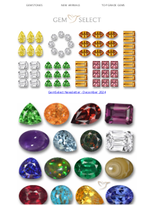 GemSelect.com - Gemselect December 2024 Newsletter - Colorful Gemstones for the Festive Season