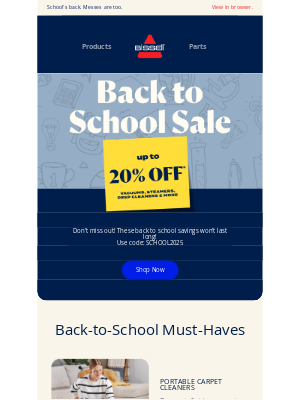 BISSELL - Back to school savings start NOW! Up to 20% off
