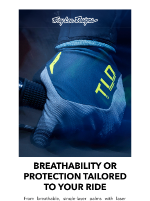 Troy Lee Designs - Breathability or Protection Tailored to Your Ride