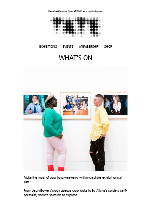 Tate (United Kingdom) - Your weekend at Tate 🖼️
