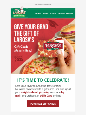 LaRosa’s Pizzeria - Give Your Grad the Gift of LaRosa’s!