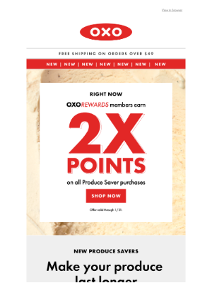 OXO - 2x points on Produce Saver purchases