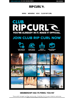 Rip Curl - Membership Has Its Perks. You In?