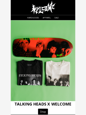 Welcome Skateboards - TALKING HEADS X WELCOME is LIVE