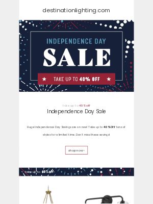 Destination Lighting - Huge Independence Day Savings area Here!