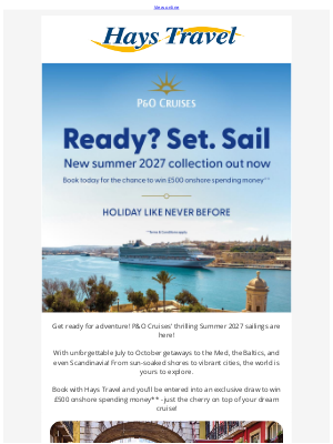Hays Travel (United Kingdom) - P&O Cruises now on sale for July to October 2027 departures