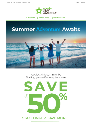 Extended Stay America - Save up to 50% on your summer vacation