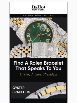 ItsHot.com Jewelry - Choose Your Rolex: Oyster. Jubilee. President.