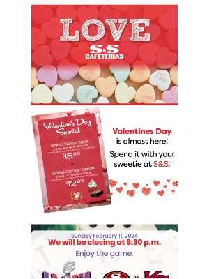 S&S Cafeteria - Share the Love on Valentine's Day Specials at S&S Cafeterias!