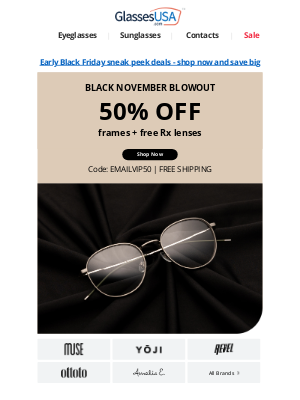 Glasses USA - It's a Black November sale 🎉 50% OFF frames waiting inside