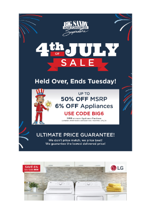 Big Sandy Superstore - 🙌 You Didn't Miss It - Up to 50% OFF + EXTRA 6% OFF Appliances