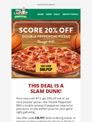 LaRosa’s Pizzeria - ⌛🏀 There's Still Time for 20% Off Double Pep Pizzas!