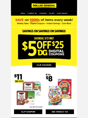 Dollar General - ⏳ SATURDAY ONLY: take $5 off $25.