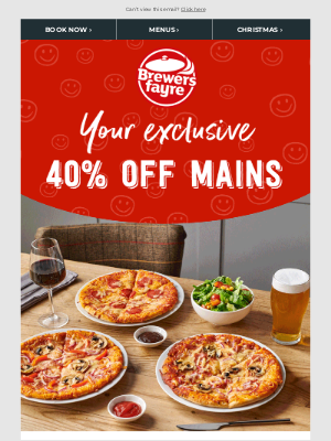 Brewers Fayre (United Kingdom) - We're giving you 40% off mains