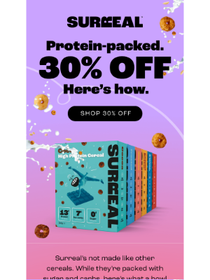 Surreal (United Kingdom) - What’s actually in your cereal?